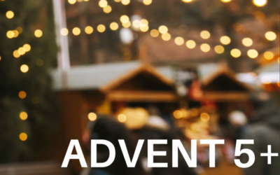 6. Dezember: Advent 5+