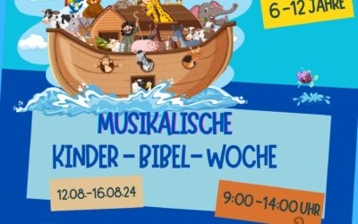 Musikalische Kinder-Bibel-Woche vom 12.-16.08.24